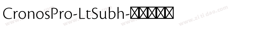 CronosPro-LtSubh字体转换