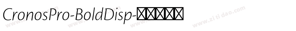 CronosPro-BoldDisp字体转换