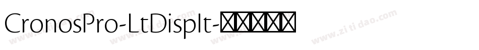 CronosPro-LtDispIt字体转换