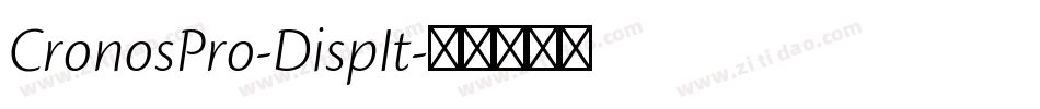 CronosPro-DispIt字体转换