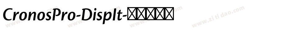 CronosPro-DispIt字体转换