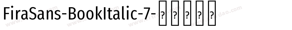 FiraSans-BookItalic-7字体转换