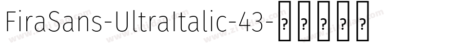 FiraSans-UltraItalic-43字体转换