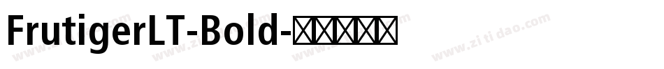 FrutigerLT-Bold字体转换