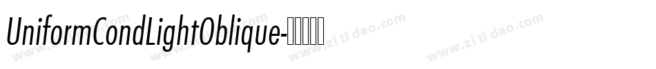 UniformCondLightOblique字体转换