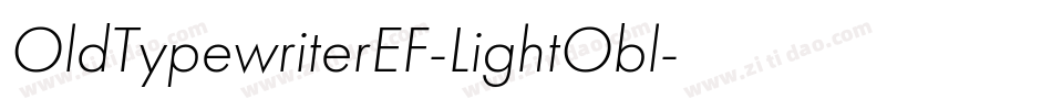 OldTypewriterEF-LightObl字体转换