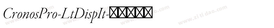 CronosPro-LtDispIt字体转换