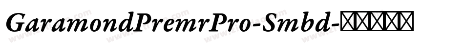 GaramondPremrPro-Smbd字体转换