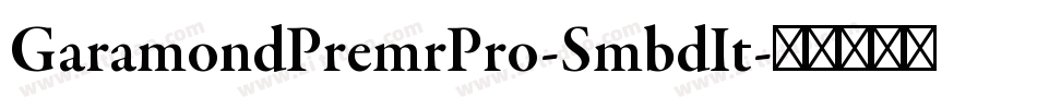 GaramondPremrPro-SmbdIt字体转换