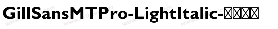 GillSansMTPro-LightItalic字体转换