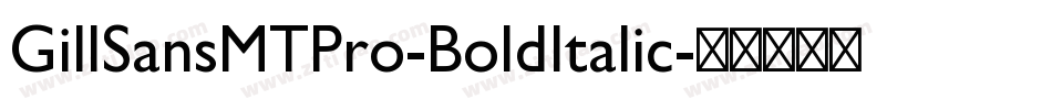 GillSansMTPro-BoldItalic字体转换