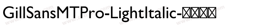 GillSansMTPro-LightItalic字体转换