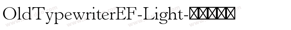 OldTypewriterEF-Light字体转换