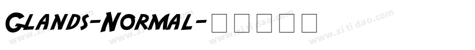 Glands-Normal字体转换
