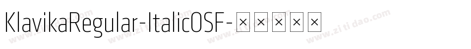 KlavikaRegular-ItalicOSF字体转换