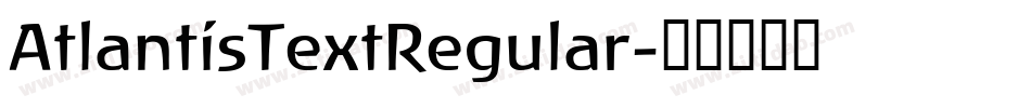 AtlantisTextRegular字体转换