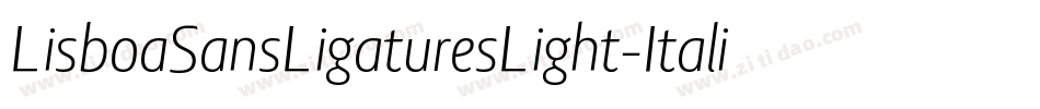 LisboaSansLigaturesLight-Italic字体转换