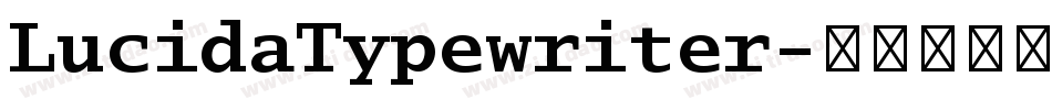 LucidaTypewriter字体转换