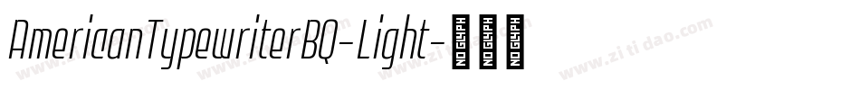 AmericanTypewriterBQ-Light字体转换