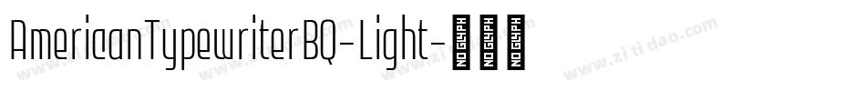 AmericanTypewriterBQ-Light字体转换