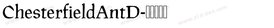 ChesterfieldAntD字体转换