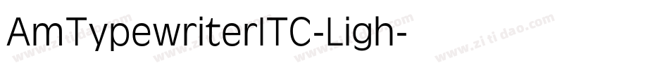 AmTypewriterITC-Ligh字体转换