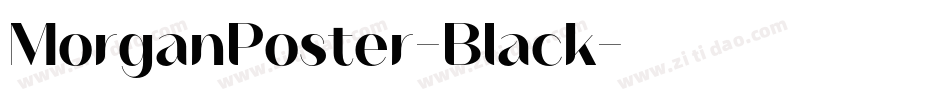 MorganPoster-Black字体转换