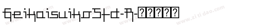 GeikaisuikoStd-R字体转换