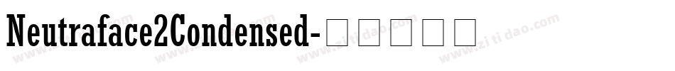 Neutraface2Condensed字体转换