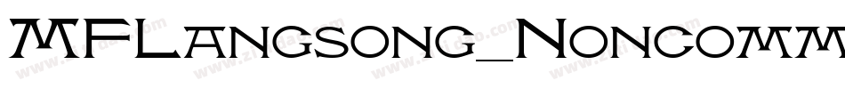 MFLangsong_Noncommer字体转换