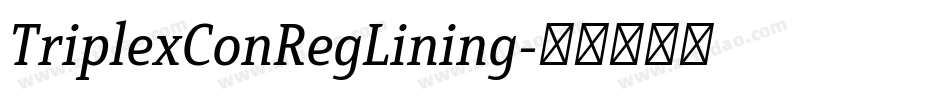 TriplexConRegLining字体转换