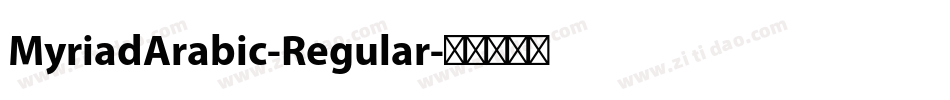 MyriadArabic-Regular字体转换