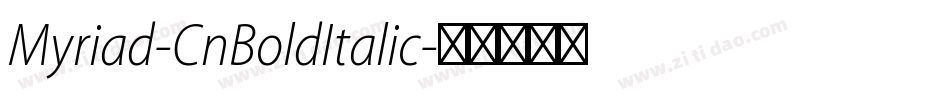 Myriad-CnBoldItalic字体转换