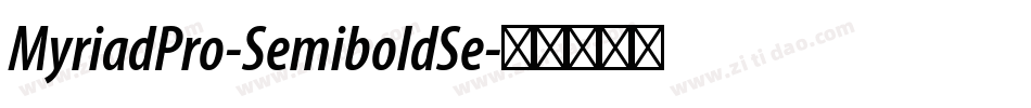 MyriadPro-SemiboldSe字体转换