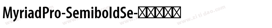 MyriadPro-SemiboldSe字体转换