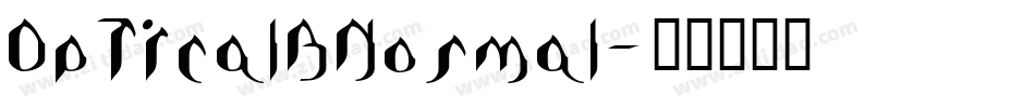 OpticalBNormal字体转换