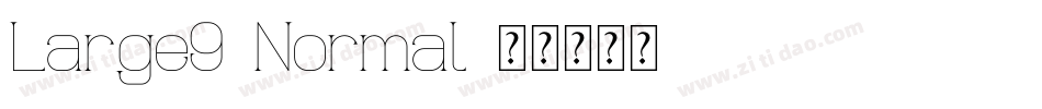 Large9-Normal字体转换