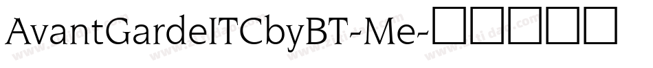 AvantGardeITCbyBT-Me字体转换