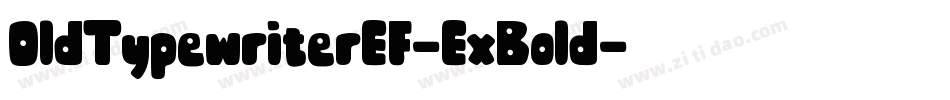 OldTypewriterEF-ExBold字体转换