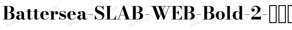 Battersea-SLAB-WEB-Bold-2字体转换