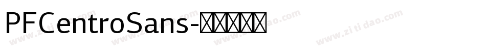 PFCentroSans字体转换