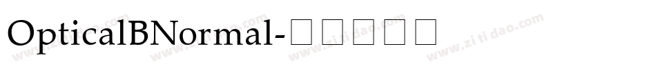 OpticalBNormal字体转换