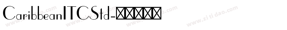 CaribbeanITCStd字体转换