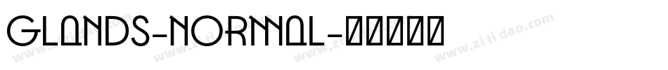 Glands-Normal字体转换