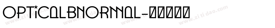 OpticalBNormal字体转换