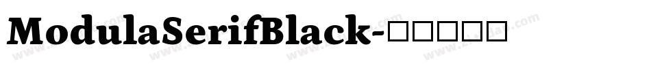 ModulaSerifBlack字体转换