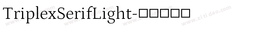 TriplexSerifLight字体转换