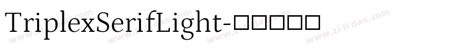 TriplexSerifLight字体转换