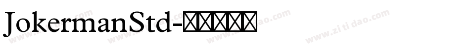 JokermanStd字体转换