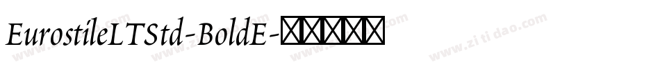 EurostileLTStd-BoldE字体转换